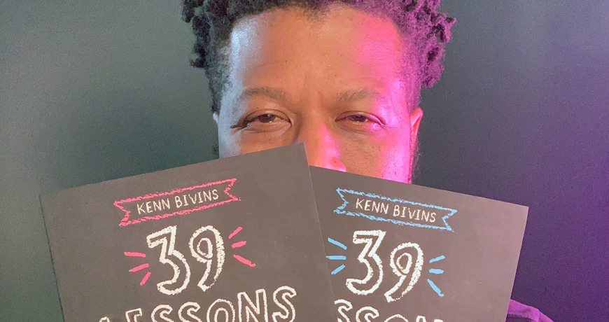 Kenn Bivins and 39 Lessons