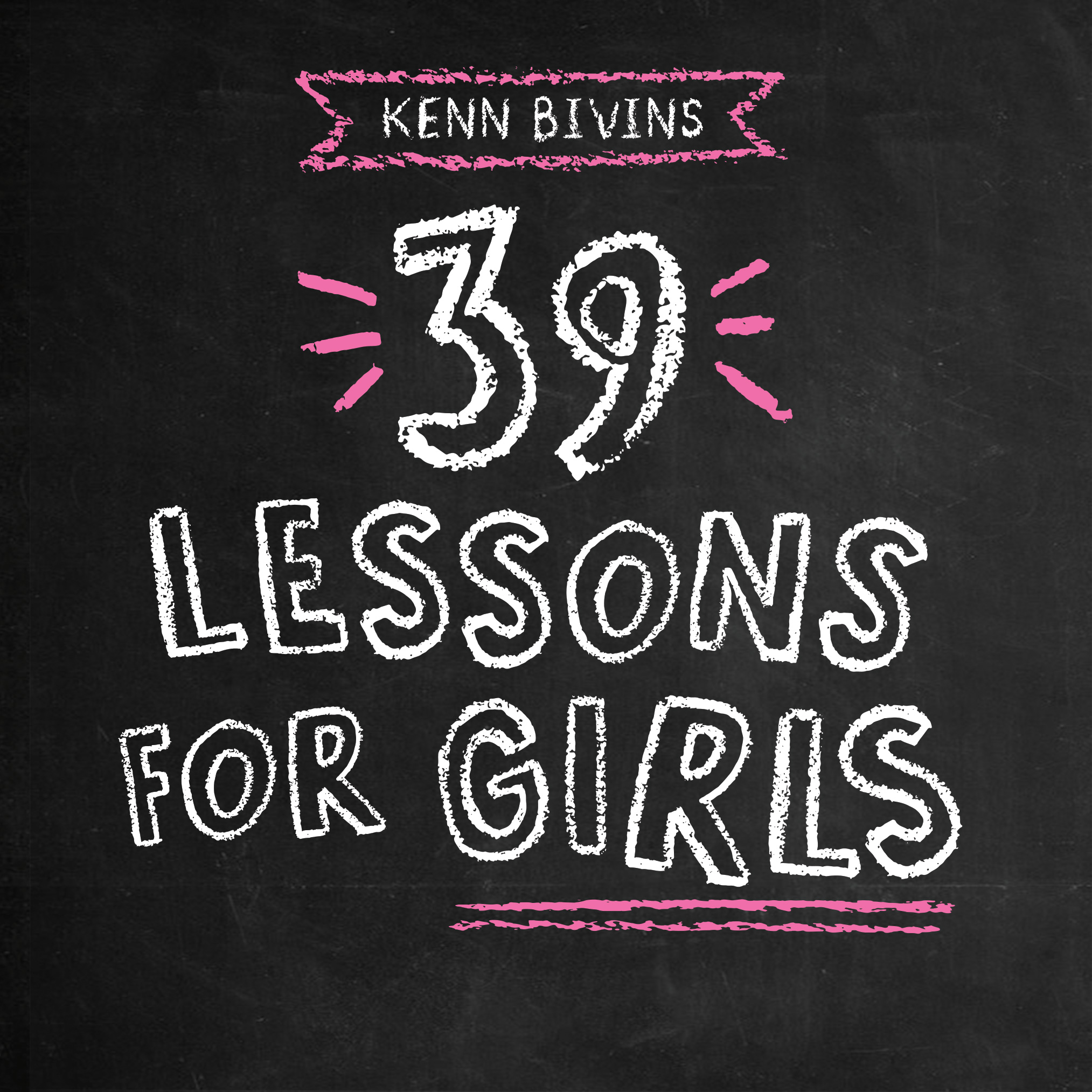 39 Lessons for Girls